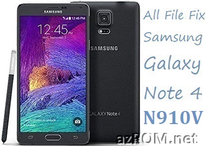 Stock ROM SM-N910V Full Firmware & Other File Samsung Galaxy Note 4