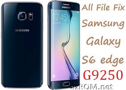 Stock ROM SM-G9250 Full Firmware COMBINATION Bypass FRP Galaxy S6 edge