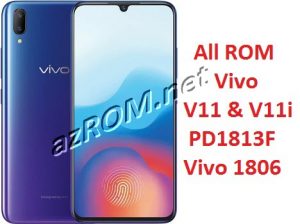 ROM Stock Vivo V11 V11i PD1813F Unbrick Firmware OTA Update