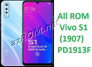 ROM Stock Vivo S1 PD1913F Unbrick Firmware OTA Update Vivo 1907