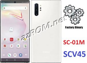 STOCK ROM SC-01M & SCV45 Firmware Samsung NOTE 10 Plus Japan 