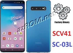 STOCK ROM SC-03L | SCV41 Full Firmware Samsung Galaxy S10 Japan 