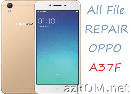 Stock Rom Oppo A37F Official Firmware All Repair File