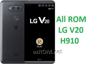 All ROM LG V20 (H910) custom Firmware