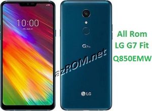 All Rom LG G7 Fit Q850EMW Official Firmware LM-Q850EMW