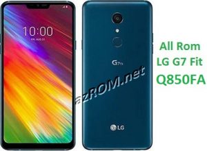 All Rom LG G7 Fit Q850FA Official Firmware LM-Q850FA