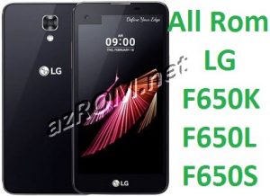 All Rom LG X Screen F650K F650L F650S Official Firmware