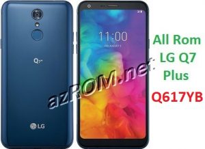 All Rom LG Q7 Plus Q617YB Official Firmware LG LM-Q617YB