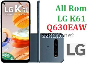 All Rom LG K61 Q630EAW Official Firmware LG LM-Q630EAW