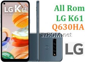 All Rom LG K61 Q630HA Official Firmware LG LM-Q630HA