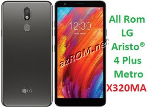 All Rom LG Aristo® 4+ MetroPCS by T-Mobile X320MA Official Firmware LM-X320MA