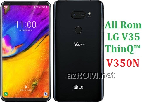 Stock Rom LG V350N Official Firmware LG V35 ThinQ korean – azROM.net