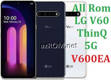 All Rom LG V60 ThinQ (5G) V600EA Official Firmware LG LM-V600EA