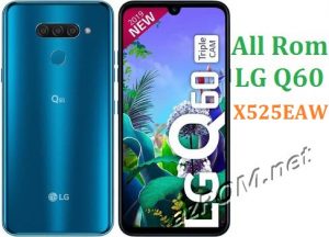 All Rom LG Q60 X525EAW Official Firmware LG LM-X525EAW