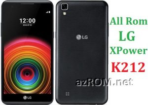 All Rom LG X Power K212 Official Firmware LG-K212