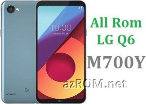 All Rom LG Q6 M700Y Official Firmware LG-M700Y