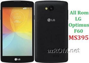 All Rom LG Optimus F60 MS395 Official Firmware LG-MS395