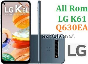 All Rom LG K61 Q630EA Official Firmware LG LM-Q630EA