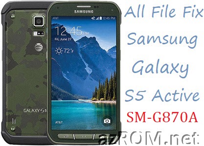 Stock ROM SM-G870A Official Firmware and Many More Files Samsung Galaxy S5 Active ATT