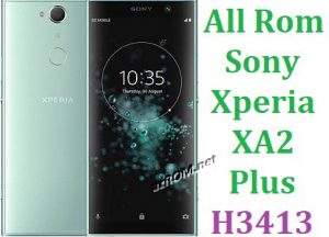 All Rom Sony Xperia XA2 Plus FTF Firmware Lock Remove File & Setool Flash File