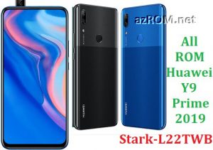 All ROM Huawei Y9 Prime (2019) Stark-L22TWB Repair Firmware