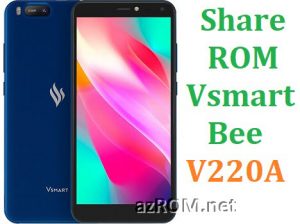 Share ROM Vsmart Bee V220A Repair Firmware