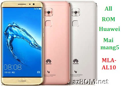 All ROM Huawei Maimang5 MLA-AL10 Official Firmware