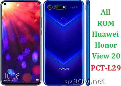 All ROM Huawei Honor View 20 PCT-L29 Official Firmware