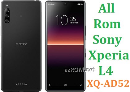 All Rom Sony Xperia L4 Dual XQ-AD52 FTF Firmware Lock Remove File & Setool Flash File