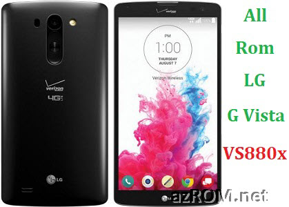 All Rom LG G Vista VS880x Official Firmware LG-VS880xx