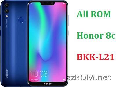 All ROM Huawei Honor 8c BKK-L21 Official Firmware