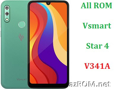 All ROM Vsmart Star4 (V341A) Unbrick Repair Firmware