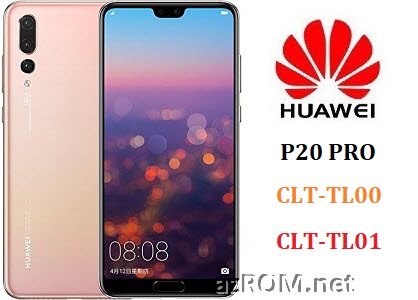 All ROM Huawei P20 Pro CLT-TL00 CLT-TL01 Official Firmware