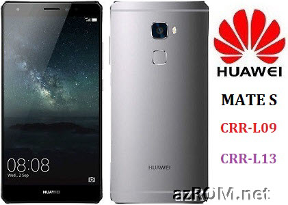 All ROM Huawei Mate S CRR-L09 CRR-L13 Repair Firmware