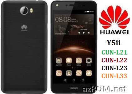 All ROM Huawei Y5ii CUN-L21 CUN-L22 CUN-L23 CUN-L33 Repair Firmware
