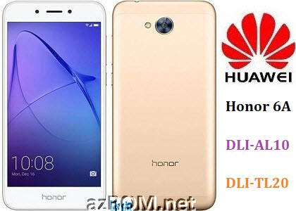 All ROM Huawei Honor 6A DLI-AL10 DLI-TL20 Official Firmware