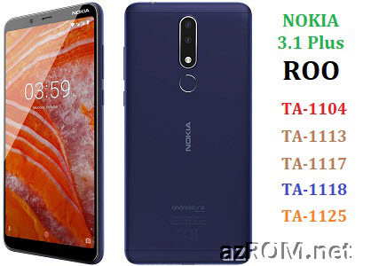 All ROM Nokia 3.1 Plus (ROO) TA-1104 TA-1113 TA-1117 TA-1118 TA-1125 Official Firmware