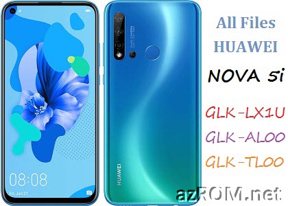 All ROM Huawei Nova 5i GLK-LX1U GLK-AL00 GLK-TL00 Official Firmware