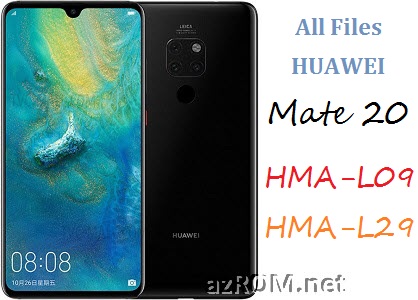 All ROM Huawei Mate 20 HMA-L09 HMA-L29 Official Firmware