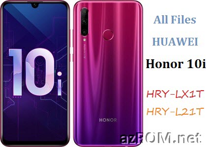 All ROM Honor 10i (Honor 20 Lite) HRY-LX1T HRY-L21T Official Firmware