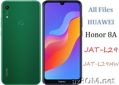 All ROM Huawei Honor 8A JAT-L29 JAT-L29HW Official Firmware