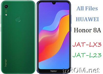 All ROM Huawei Honor 8A JAT-LX3 JAT-L23 Official Firmware