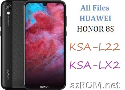 All ROM Huawei Honor 8S KSA-L22 KSA-LX2 Official Firmware