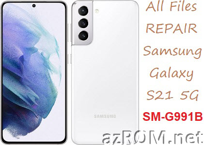 Stock ROM SM-G991B Official Firmware Samsung Galaxy S21 5G