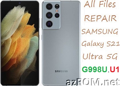 Stock ROM Samsung Galaxy S21 Ultra 5G USA SM-G998U G998U1 Official Firmware