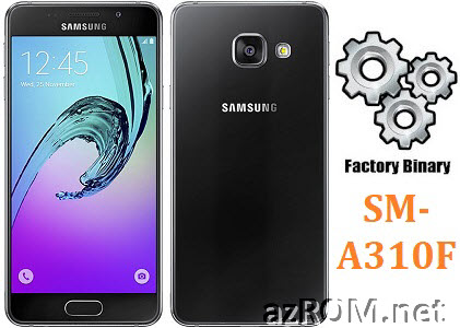 Stock ROM SM-A310F Full Firmware All File Fix Samsung A3 (2016)