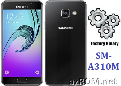 Stock ROM SM-A310M Full Firmware Samsung Galaxy A3 (2016)
