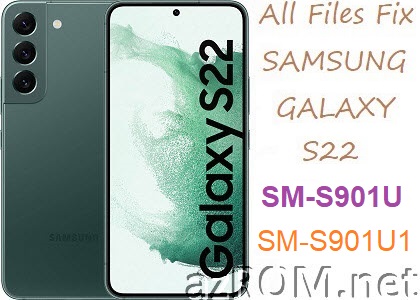 Stock ROM Samsung Galaxy S22 USA SM-S901U S901U1 Official Firmware
