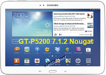 Download Rom lineage-14.1 & open gapps Android 7.1.2 Samsung Galaxy Tab3 10.1" GT-P5200