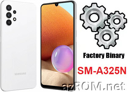 Stock ROM SM-A325N Full Firmware All File Fix Samsung Galaxy A32